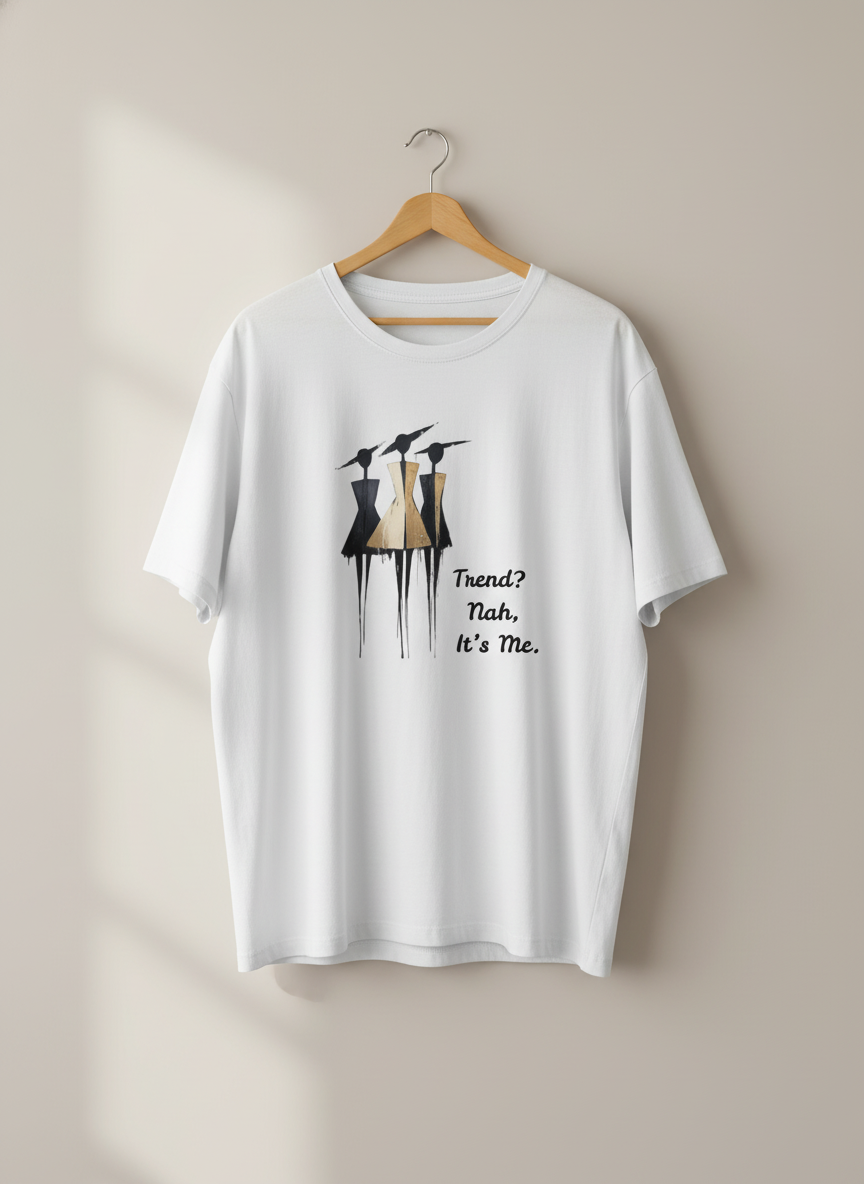 Trend? Nah, It’s Me.