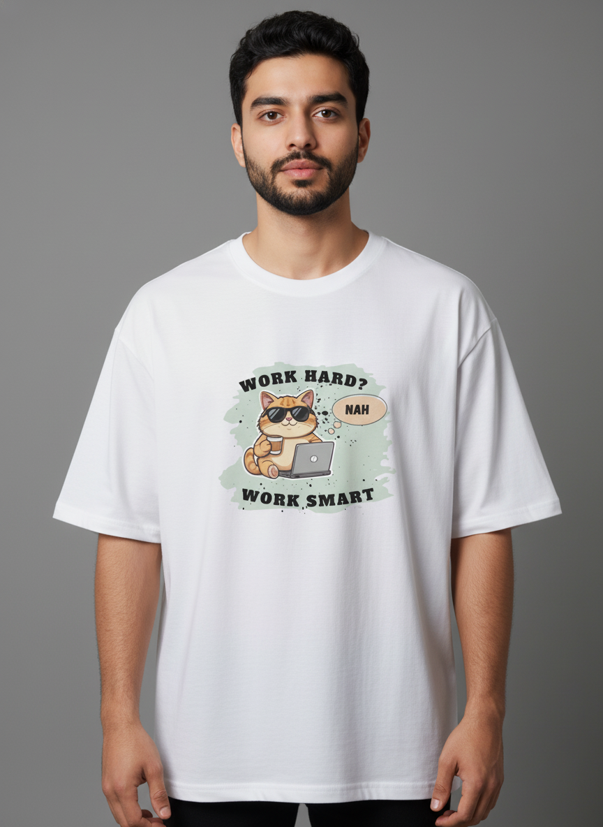 Work hard? Nah work smart